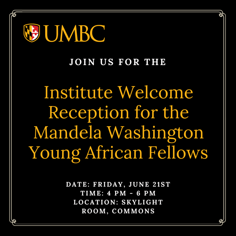 Join us for the YALI Fellows Welcome Reception!